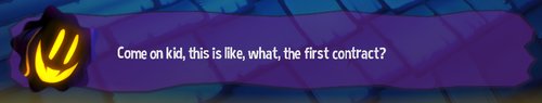 One of the many quotes from The Snatcher when Hat Kid gets too hot.